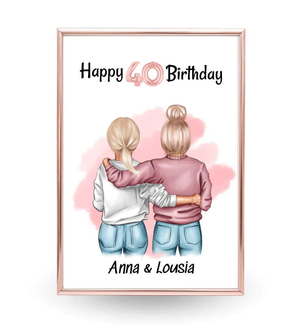 Beste Freundin 40 Geburtstag Geschenk Bild/Poster/Karte personalisiert - Cantty