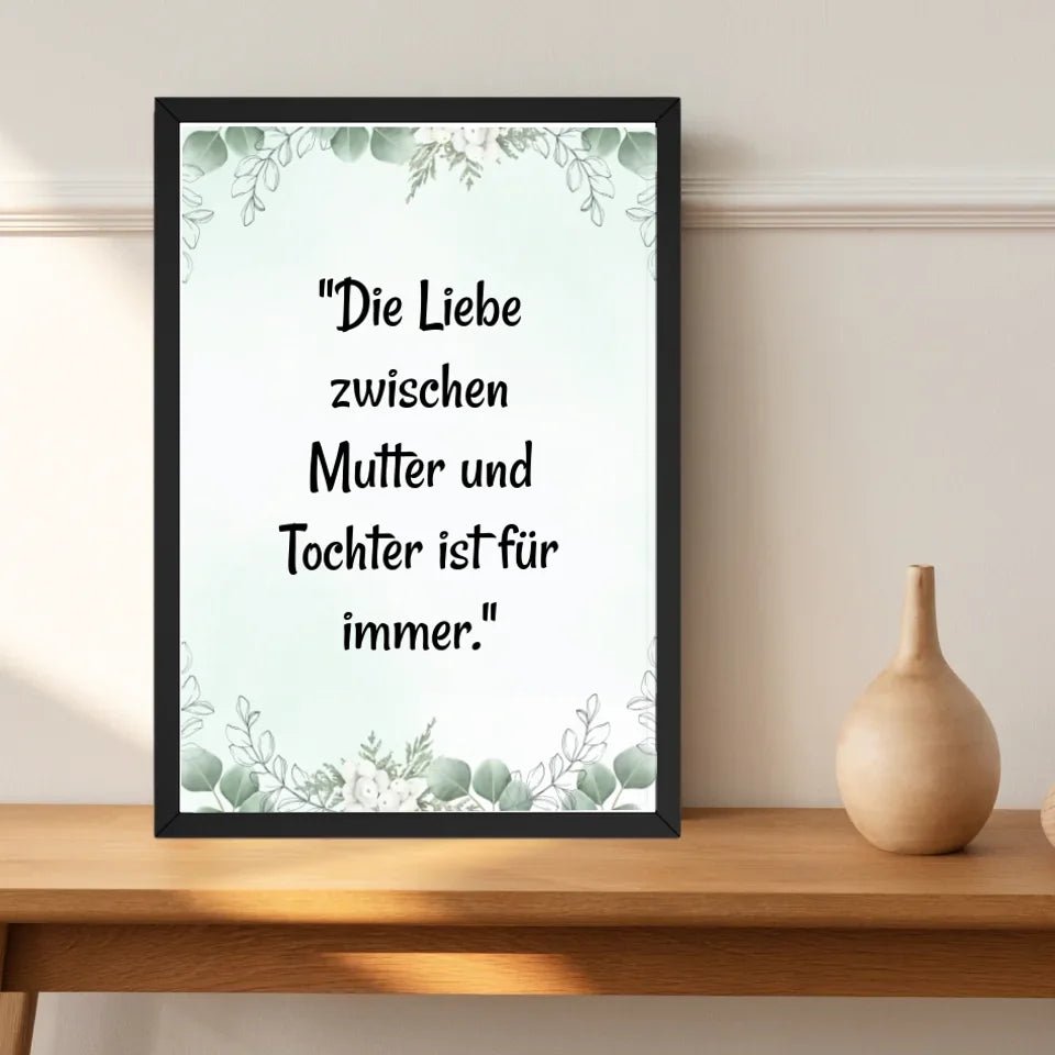 Poster Geschenk für Mutter Tochter mit Spruch personalisiert - Cantty