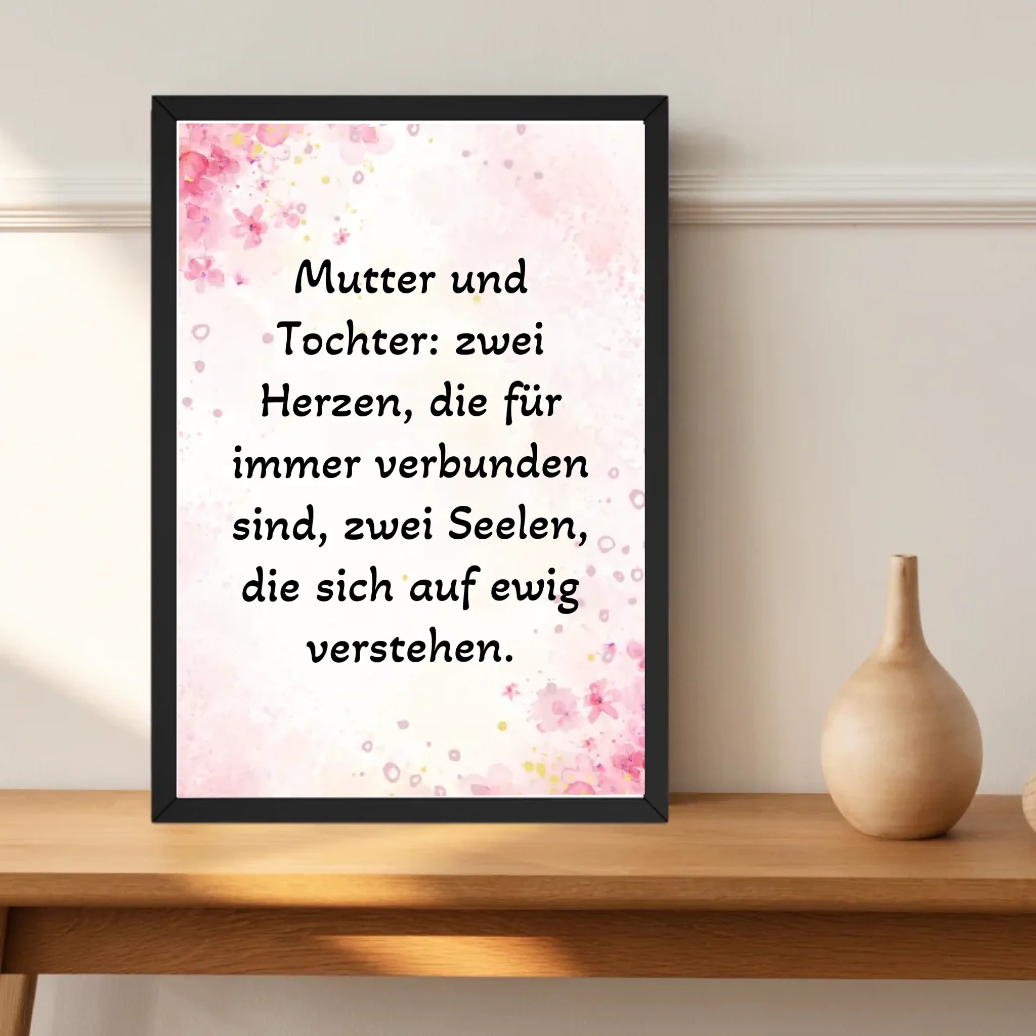 Spruch Poster für Mutter und Tochter gestalten - Cantty